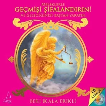 Meleklerle Geçmişi Şifalandırın CD'li