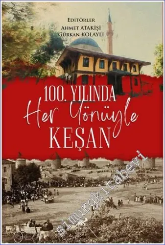 100. Yılında Her Yönüyle Keşan -         2023