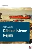 50 SorudaDahilde İşleme Rejimi 1