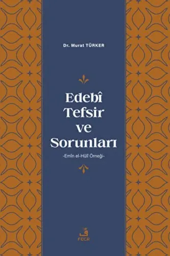 Edebî Tefsir ve Sorunları