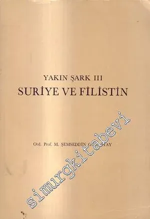 Yakın Şark 3: Suriye ve Filistin -