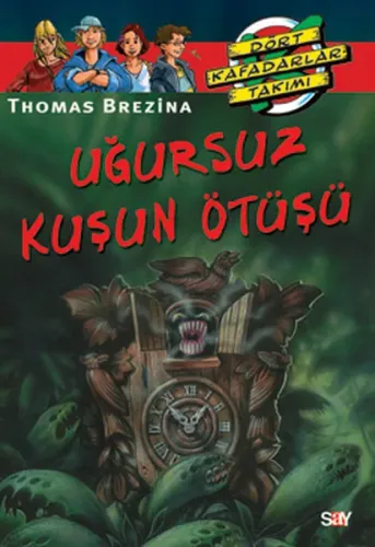 Dört Kafadarlar Takımı 13-Uğursuz Kuşun Ötüşü