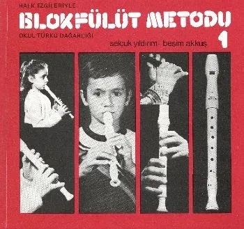 Blokfülüt Metodu-1 S.Yıldırım-B.Akkuş