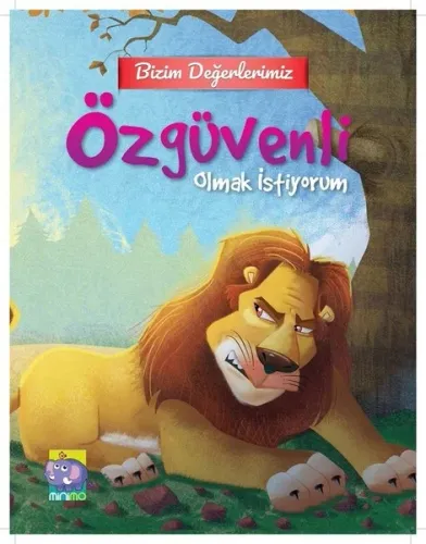 Bizim Değerlerimiz Özgüvenli Olmak İstiyorum