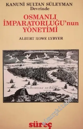 Kanuni Sultan Süleyman Devrinde Osmanlı İmparatorluğunun Yönetimi -        1987