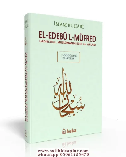 Hadislerle Müslümanın Edep ve Ahlakı - El Edebül Müfred - Arapça Metin