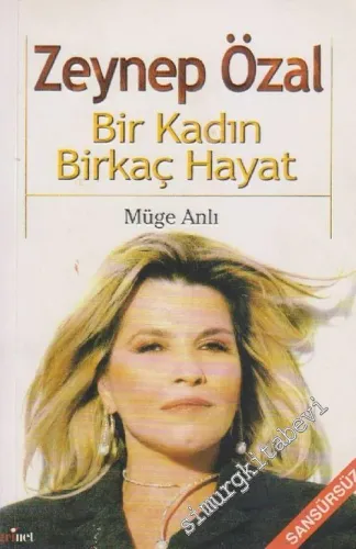 Bir Kadın Birkaç Hayat - İMZALI -        2004