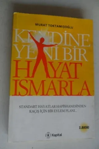Kendin Yeni Bir Hayat Ismarla