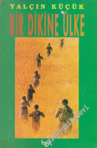 Bir Dikine Ülke -        1993