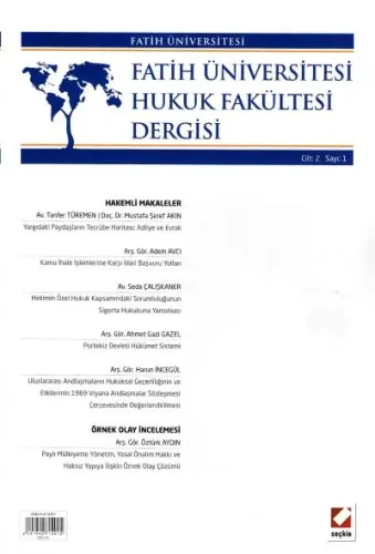 Fatih Üniversitesi Hukuk Fakültesi Dergisi Cilt:1 Sayı:2 Haziran 2013