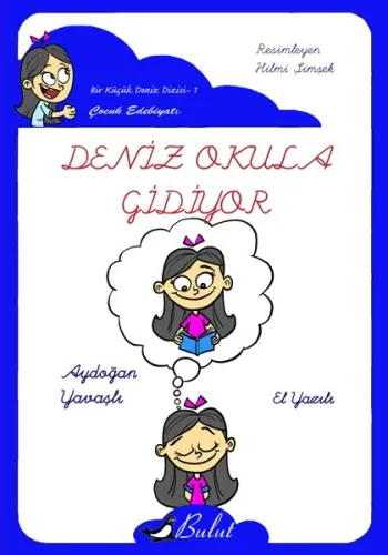 Deniz Okula Gidiyor