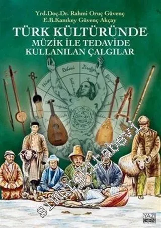 Türk Kültüründe Müzik ile Tedavide Kullanılan Çalgılar -         2020