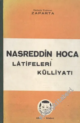 Seçilmiş Nasreddin Hoca Latifeleri Külliyatı  -