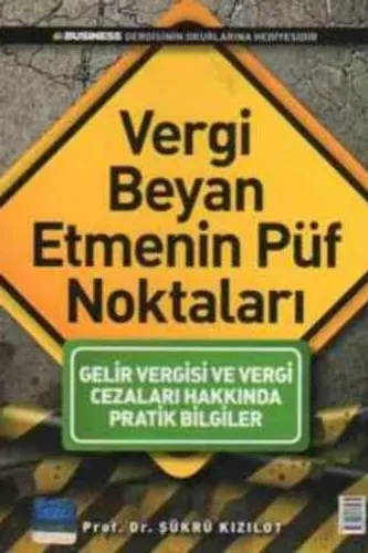 Vergi Beyan Etmenin Püf Noktaları