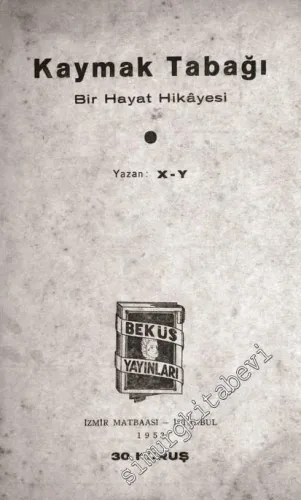 Kaymak Tabağı: Bir Hayat Hikâyesi -