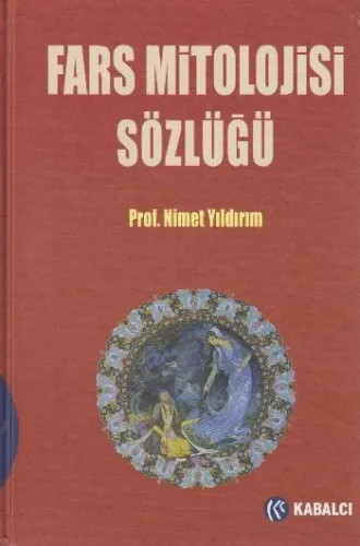 Fars Mitolojisi Sözlüğü (Ciltli)