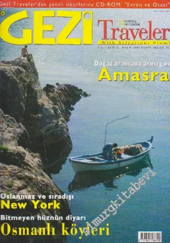 Gezi Traveler - National Geographic - Dosya: Amasra - New York - Osmanlı Köyleri - Sayı: 2      Kasım