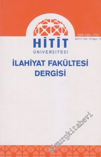 Hitit Üniversitesi İlahiyat Fakültesi Dergisi - 19      Ocak