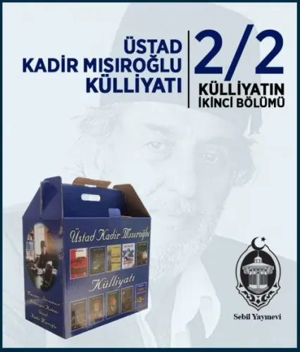 Üstad Kadir Mısıroğlu Külliyatı | 31 Kitap 2 / 2