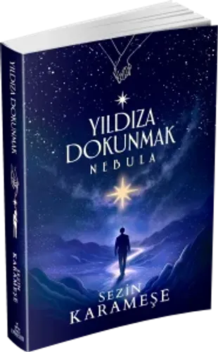 YILDIZA DOKUNMAK 2: NEBULA - CİLTSİZ