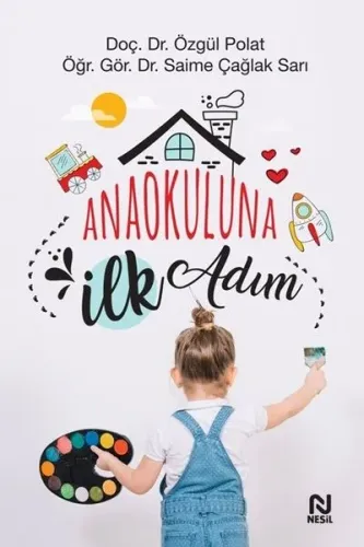 Anaokuluna İlk Adım