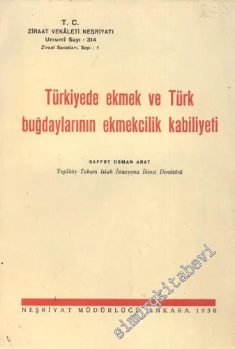 Türkiyede Ekmek ve Türk Buğdaylarının Ekmekcilik Kabiliyeti -