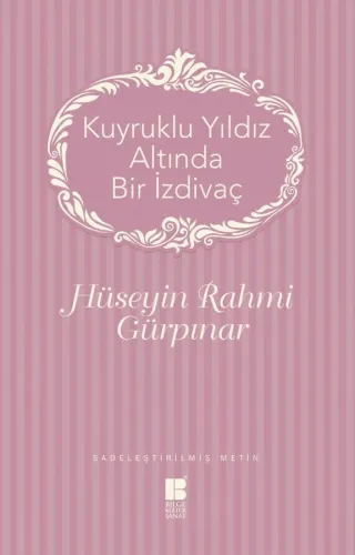 Kuyruklu Yıldız Altında Bir İzdivaç