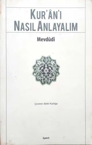 Kur'an'ı Nasıl Anlayalım Mevdudi İşaret