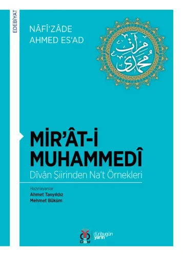 Mir'ât-i Muhammedî / Dîvân Şiirinden Na‘t Örnekleri