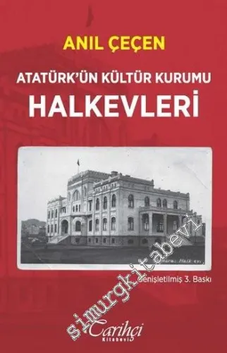 Atatürk'ün Kültür Kurumu Halkevleri -         2018