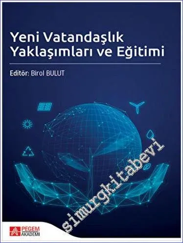 Yeni Vatandaşlık Yaklaşımları ve Eğitimi -         2023