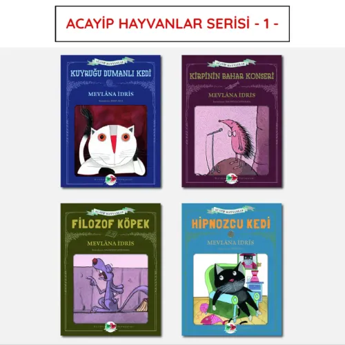 Acayip Hayvanlar Serisi - 1 - Mevlâna İdris