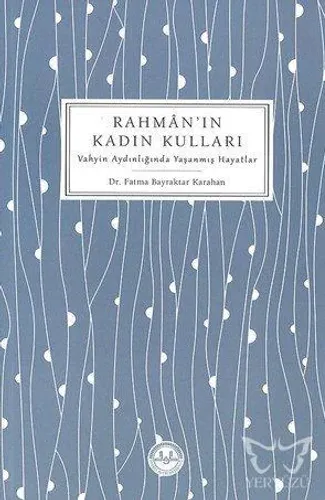 Rahman'ın Kadın Kulları