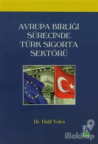 Avrupa Birliği Sürecinde Türk Sigorta Sektörü