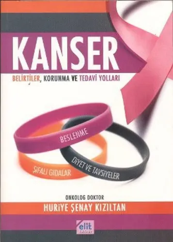 Kanser - Belirtiler, Korunma ve Tedavi Yolları