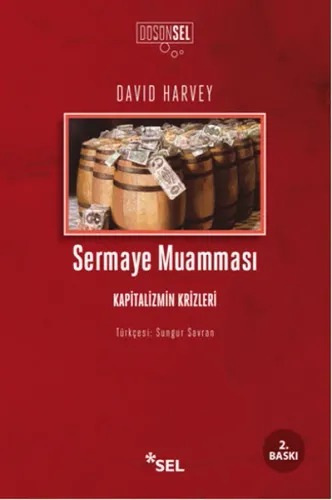 Sermaye Muamması; Kapitalizmin Krizleri