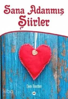 Sana Adanmış Şiirler