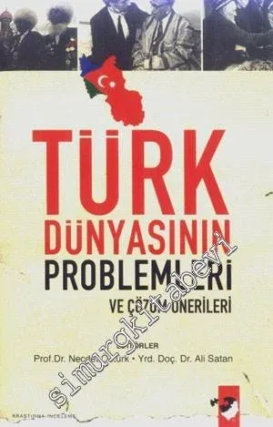Türk Dünyasının Problemleri -