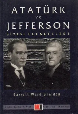 Atatürk ve Jefferson Siyasi Felsefeleri