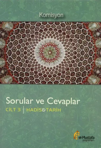 Sorular ve Cevaplar - Cilt 3 - Hadis & Tarih %25 indirimli Komisyon