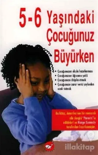 Beş-Altı Yaşındaki Çocuğunuz Büyürken