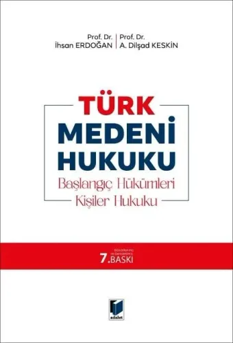 Türk Medeni Hukuku - Başlangıç Hükümleri, Kişiler Hukuku