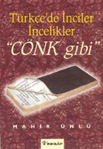 Türkçe'de İnciler İncelikler Cönk Gibi