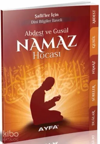 Abdest ve Gusül - Namaz Hocası (Ayfa-067, Cep Boy); Şafiiler İçin - Di