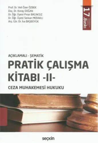 Ceza Muhakemesi Hukuku Pratik Çalışma Kitabı -II-