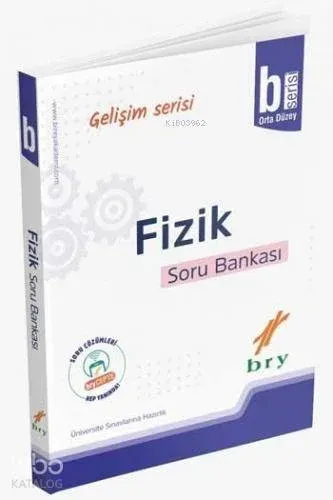 BRY Gelişim Serisi - Fizik Soru Bankası B