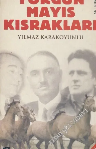 Yorgun Mayıs Kısrakları -        2004