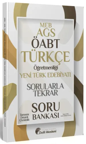 Özdil Akademi ÖABT MEB-AGS Türkçe Yeni Türk Edebiyatı Sorularla Tekrar