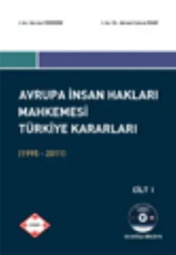 Avrupa İnsan Hakları Mahkemesi Türkiye Kararları (1995- 2011) (2 Cilt Takım)
