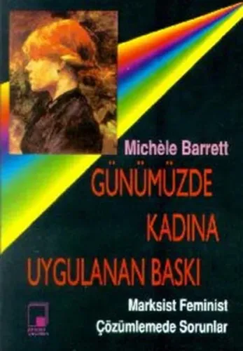 Günümüzde Kadına Uygulanan Baskı